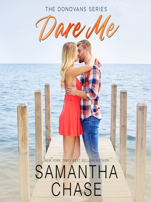 Title details for Dare Me by Samantha Chase - Available